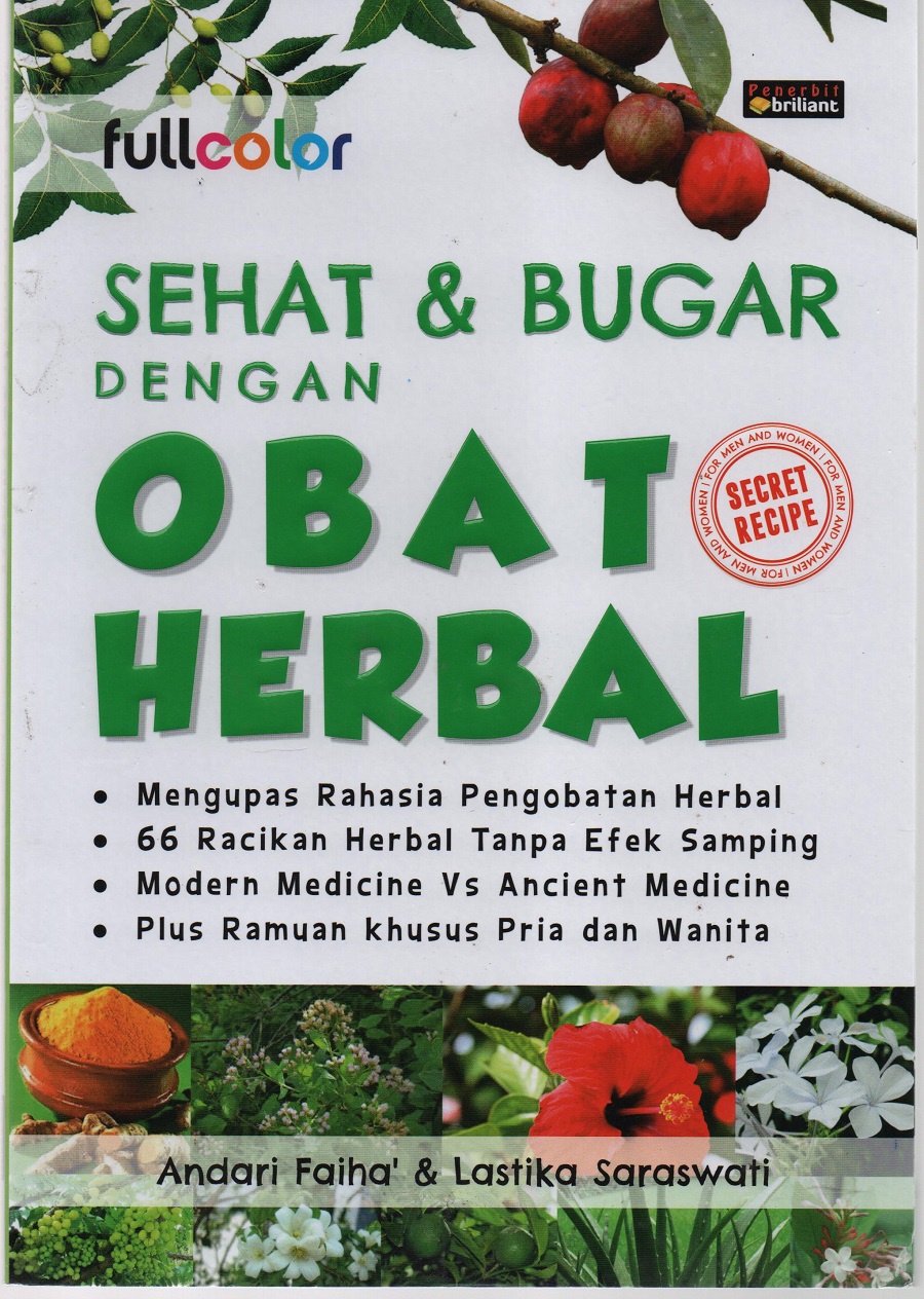 Sehat dan Bugar dengan Obat Herbal