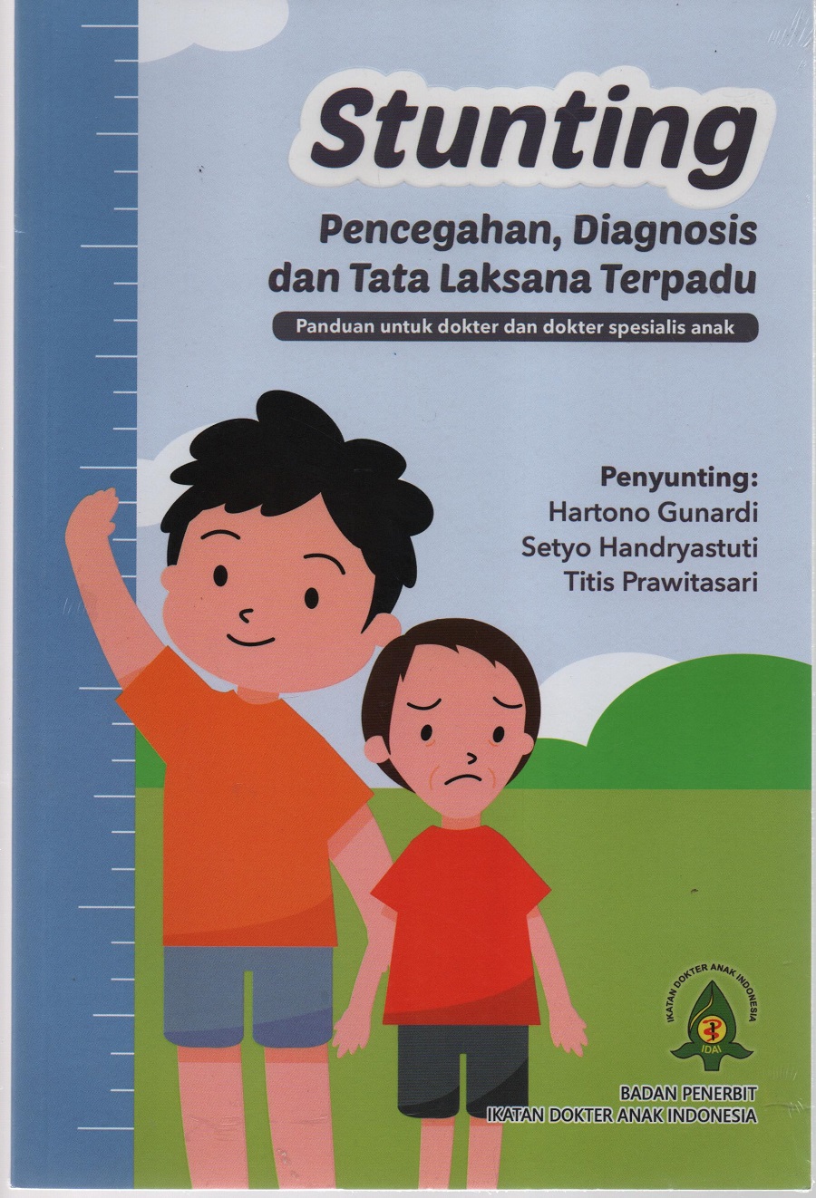 Stunting: Pencegahan, Diagnosis dan Tata Laksana Terpadu
